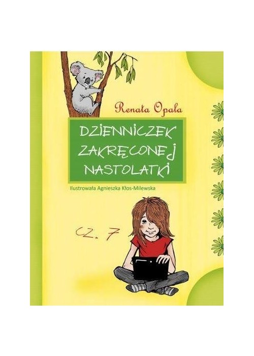 Dzienniczek zakręconej nastolatki 7