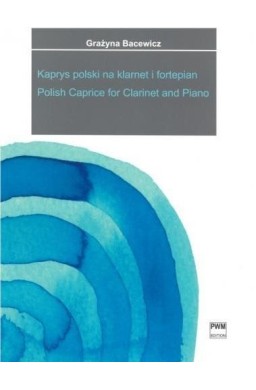 Kaprys polski w transkrypcji na klarnet i fortepia