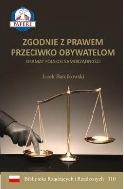 Zgodnie z prawem przeciwko obywatelom