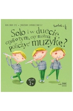 Solo i w duecie, czyli o tym, czy można policzyć..