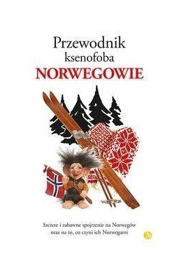 Przewodnik ksenofoba. Norwegowie