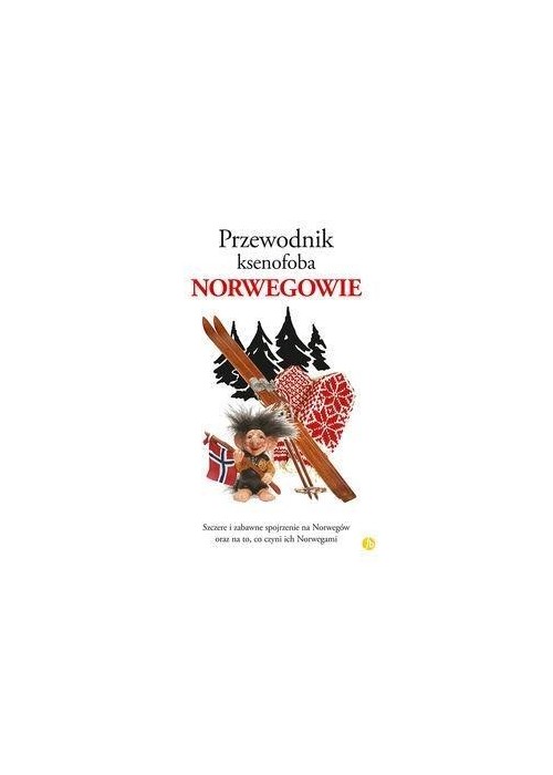 Przewodnik ksenofoba. Norwegowie