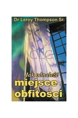 Jak odnaleźć miejsce obfitości