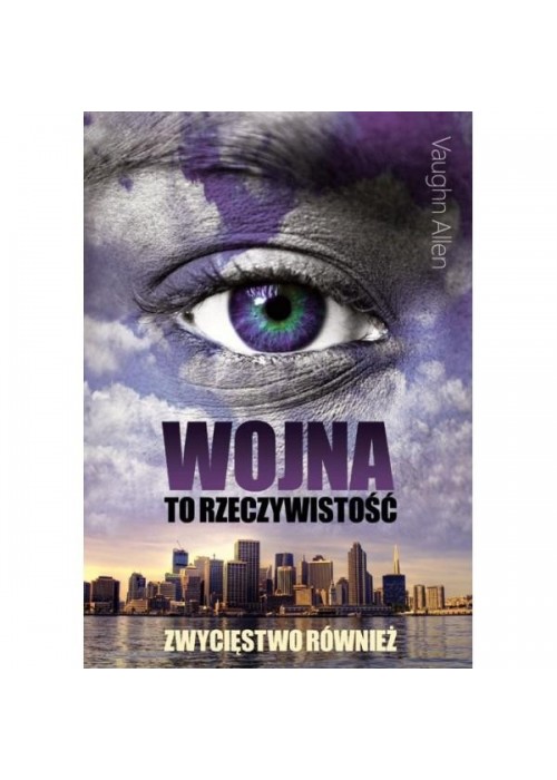 Wojna to rzeczywistość