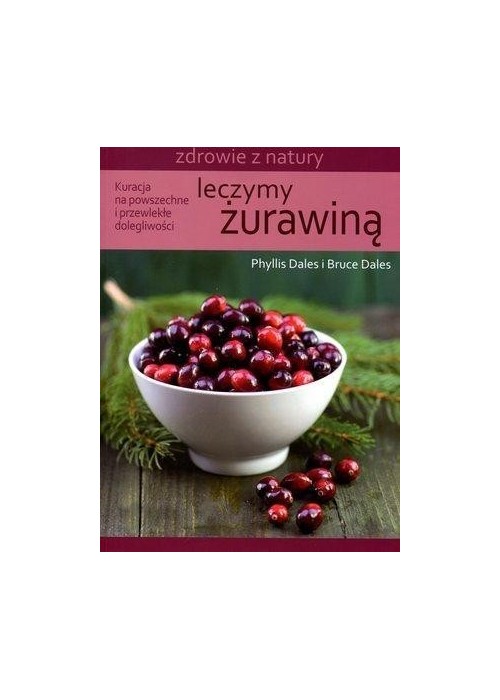 Leczymy żurawiną