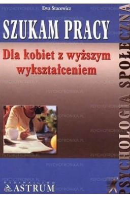 Szukam pracy dla kobiet z wyższym wykształceniem