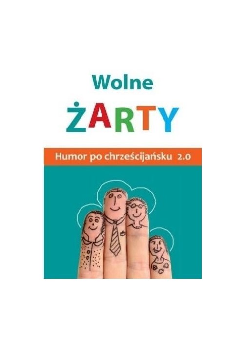 Wolne żarty! Humor po chrześcijańsku 2.0