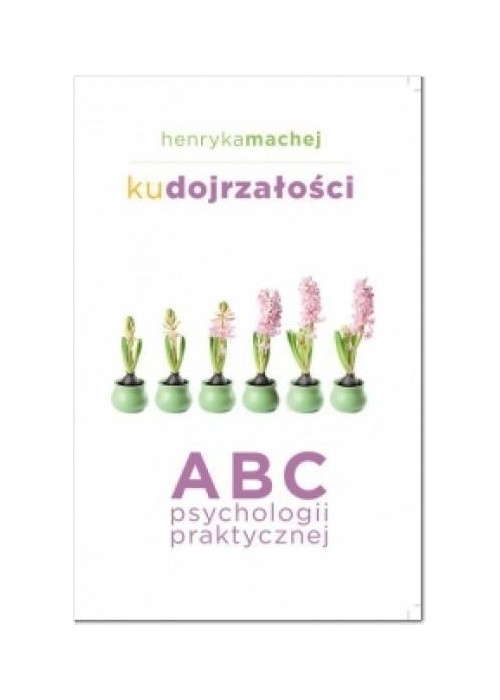 Ku dojrzałości