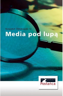 Media pod lupą