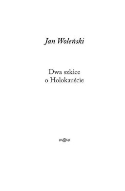 Dwa szkice o Holokauście