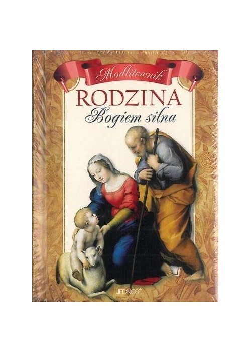 Rodzina Bogiem silna - Modlitewnik