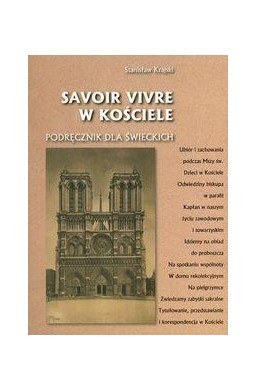 Savoir vivre w Kościele. Podręcznik dla świeckich