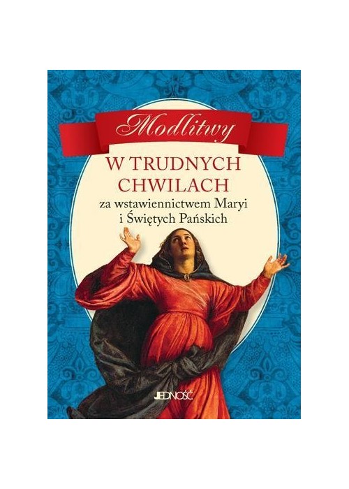 Modlitwy w trudnych chwilach