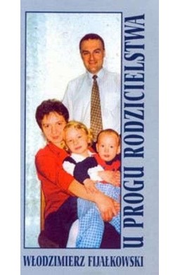 U progu rodzicielstwa