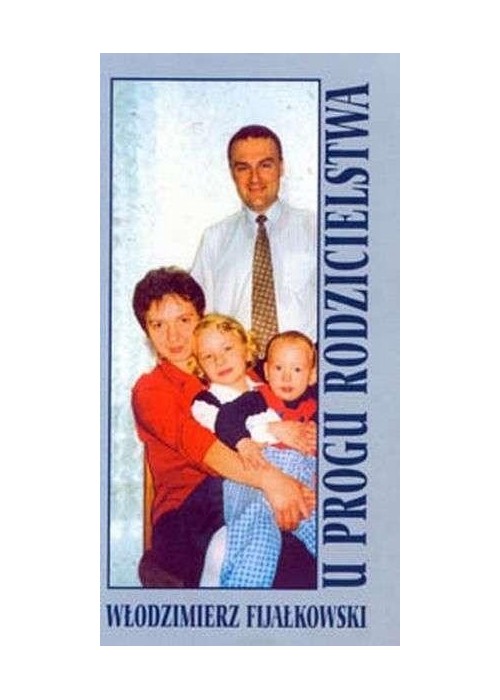 U progu rodzicielstwa