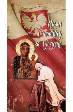 Pieśni i modlitwy za Ojczyznę