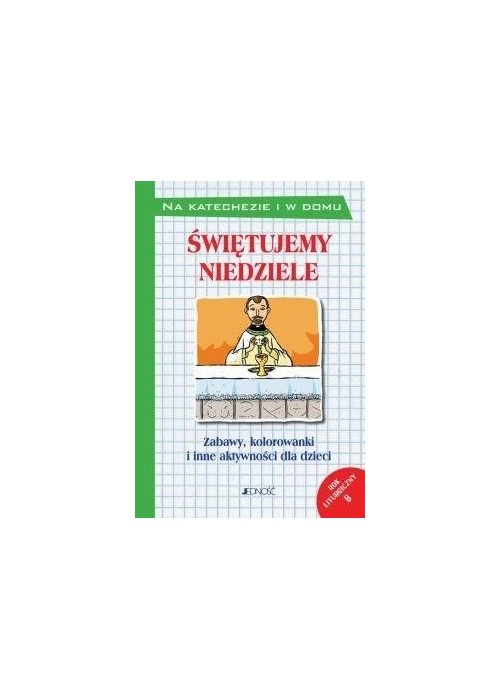 Świętujemy niedziele Zabawy kolorowanki i inne...