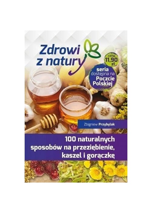 100 naturalnych sposobów na przeziębienie...