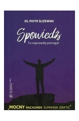 Spowiedź. To naprawdę pomaga!