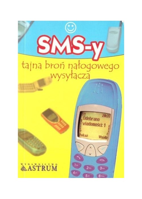 SMS-y tajna broń nałogowego wysyłacza