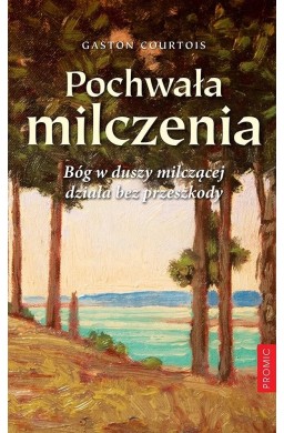 Pochwała milczenia