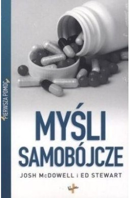 Pierwsza pomoc. Myśli samobójcze
