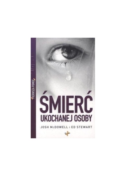 Pierwsza pomoc. Śmierć ukochanej osoby
