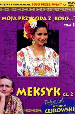 Moja przygoda z Boso" T.3 Meksyk cz. 2 + DVD