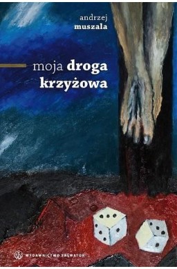 Moja droga krzyżowa SALWATOR