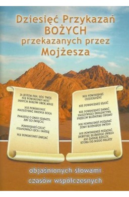 Dziesięć Przykazań Bożych przekaz. przez Mojżesza