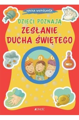 Dzieci poznają Zesłanie Ducha Świętego
