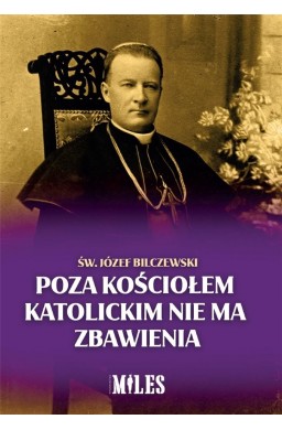 Poza Kościołem katolickim nie ma zbawienia