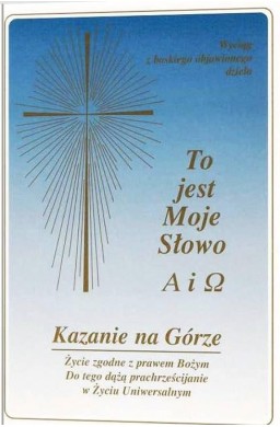 Kazanie na Górze. Życie zgodne z prawem Bożym...