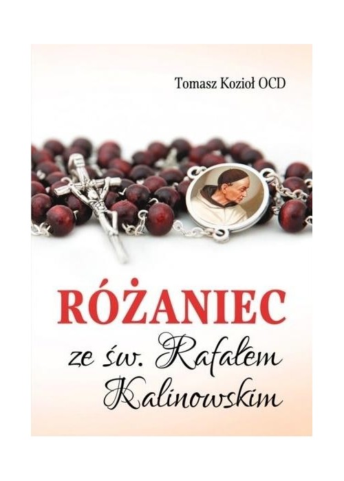 Różaniec ze św. Rafałem Kalinowskim