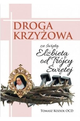 Droga Krzyżowa ze św. Elżbietą od Trójcy Przenajś.