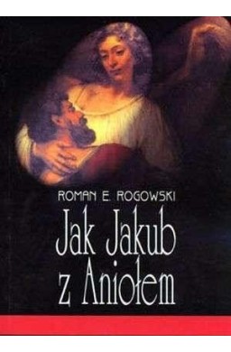 Jak Jakub z Aniołem