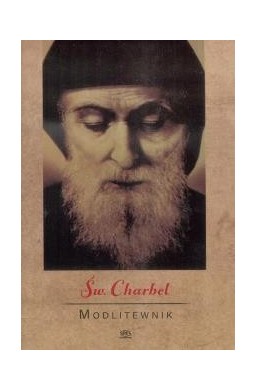 Modlitewnik. Święty Charbel