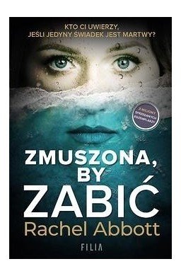 Zmuszona, by zabić