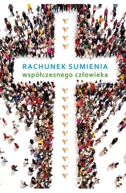 Rachunek sumienia współczesnego człowieka