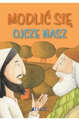 Modlić się Ojcze nasz