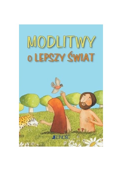 Modlitwy o lepszy świat