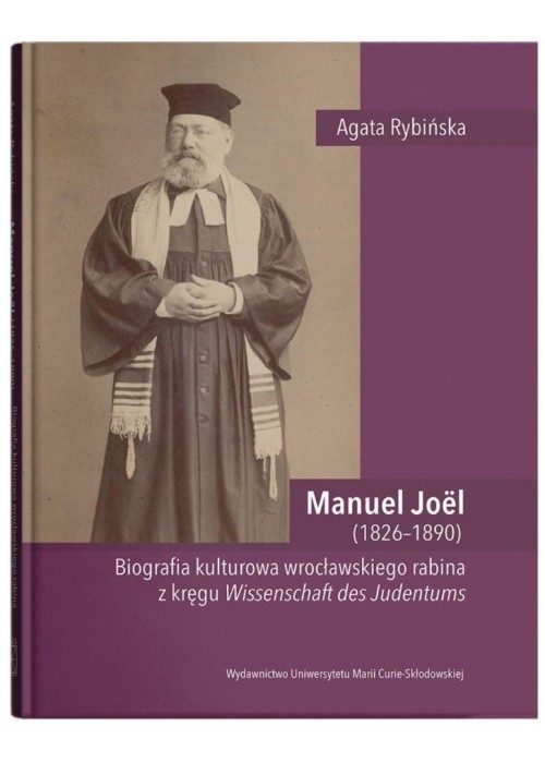 Manuel Joel (1826-1890). Biografia kulturowa...