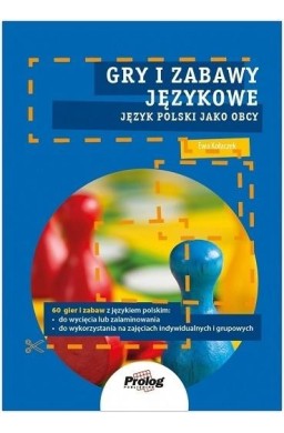 Gry i zabawy językowe. J. polski jako obcy. A0/A1