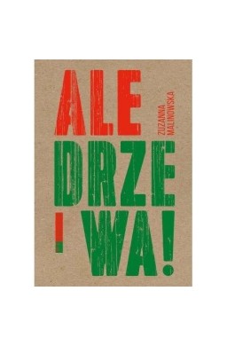 Ale drzewa