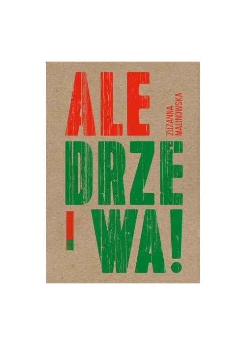 Ale drzewa