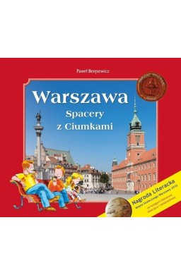 Warszawa. Spacery z Ciumkami