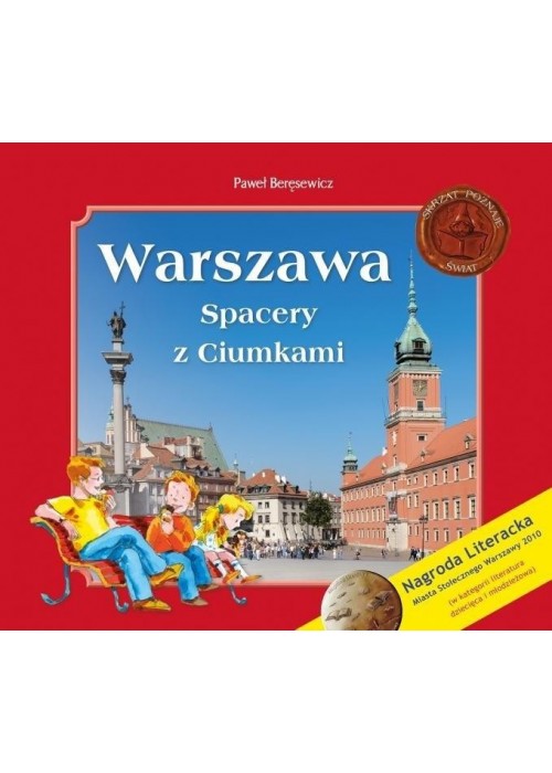 Warszawa. Spacery z Ciumkami