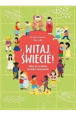 Witaj, świecie! Podróż przez kultury wszystkich...