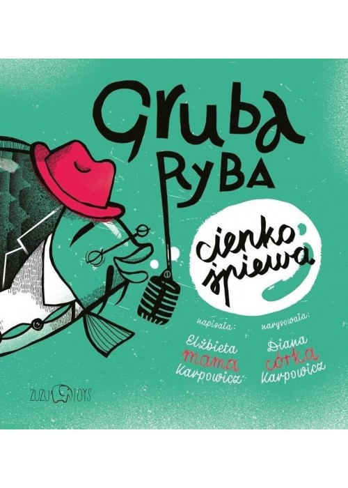 Gruba ryba cienko śpiewa