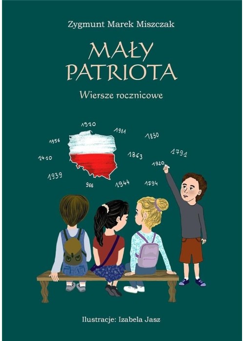 Mały patriota. Wiersze rocznicowe